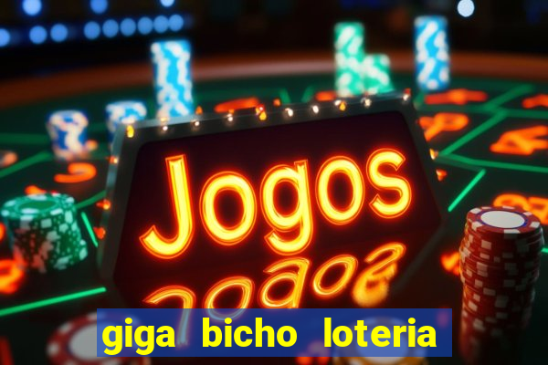 giga bicho loteria dos sonhos